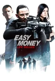 پول مفت ۳: زندگی لوکس (Easy Money III: Life Deluxe)