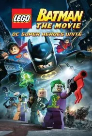 فیلم لگو بتمن: اتحاد ابرقهرمانان دی‌سی (LEGO Batman: The Movie - DC Super Heroes Unite)