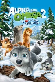 آلفا و امگا ۲: ماجراجویی در تعطیلات (Alpha and Omega 2: A Howl-iday Adventure)