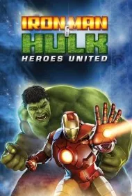 مرد آهنی و هالک: اتحاد قهرمانان (Iron Man &amp; Hulk: Heroes United)