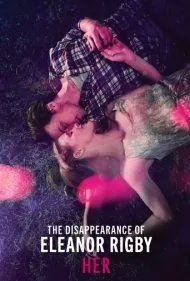 ناپدید شدن النور ریگبی: او (زن) (The Disappearance of Eleanor Rigby: Her)