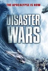 جنگ‌های فاجعه‌بار: زلزله در برابر سونامی (Disaster Wars: Earthquake vs. Tsunami)