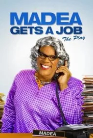 تئاتر مدیا کار پیدا می‌کند (Tyler Perry's Madea Gets A Job - The Play)