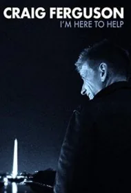 کریگ فرگوسن: من اینجام تا کمک کنم (Craig Ferguson: I'm Here to Help)