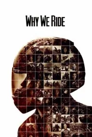 چرا می‌رانیم (Why We Ride)