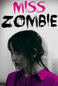 خانم زامبی (Miss ZOMBIE)