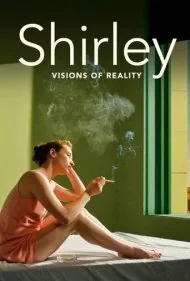 شرلی: رویاهای واقعیت (Shirley: Visions of Reality)