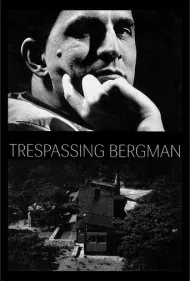 تجاوز به حریم برگمان (Trespassing Bergman)