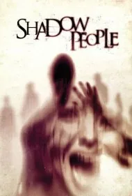 مردم سایه‌ای (Shadow People)