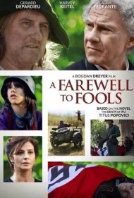 وداع با احمق‌ها (A Farewell to Fools)