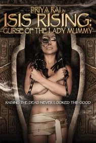 رستاخیز ایزیس: نفرین مومیایی زن (Isis Rising: Curse of the Lady Mummy)