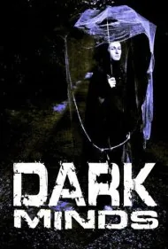 ذهن‌های تاریک (Dark Minds)
