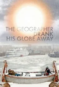 جغرافی‌دان جهانش را به باد داد (The Geographer Drank His Globe Away)