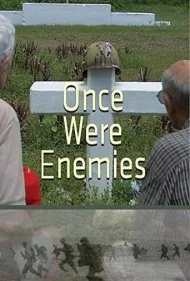 زمانی دشمن بودیم (Once Were Enemies)