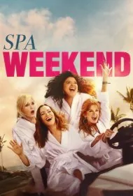 آخر هفته در اسپا (Spa Weekend)