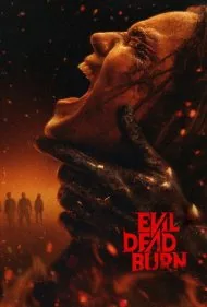 مردگان شریر: سوختن (Evil Dead Burn)