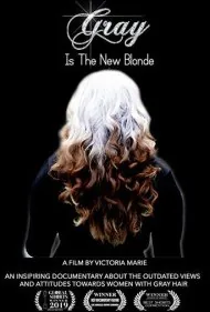 خاکستری، بلوندِ جدید است (Gray Is the New Blonde)