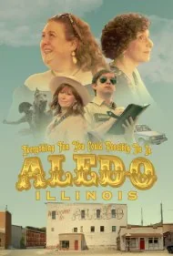 تمام کارهای سرگرم‌کننده‌ای که می‌شد در آلدو، ایلینوی انجام داد (Everything Fun You Could Possibly Do in Aledo, Illinois)