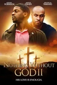 هیچ بدون خدا ۲ (Nothing Without God 2)