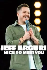 جف آکوری: از ملاقاتت خوشبختم (Jeff Arcuri: Nice to Meet You)
