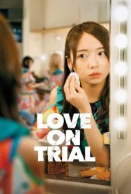 عشق در دادگاه (Love on Trial)