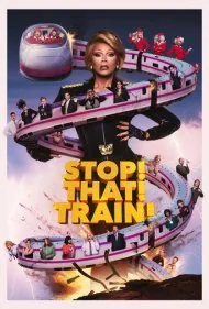 نگه دار اون قطار رو! (Stop! That! Train!)