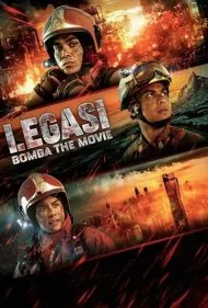 میراث: آتش‌نشان (Legasi: Bomba the Movie)