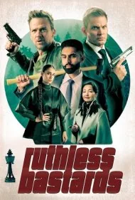 بی شرم های بی رحم (Ruthless Bastards)