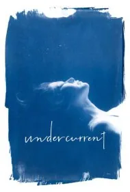 جریان زیرین (Undercurrent)