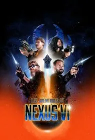ماجراجویی‌های نکسوس 6 (The Adventures of Nexus VI)