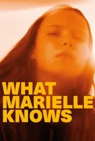 آنچه ماریله می‌داند (What Marielle Knows)