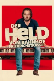 قهرمان ایستگاه فریدریش‌اشتراسه (The Hero of Friedrichstrasse Station)