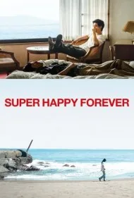 ابرشاد برای همیشه (Super Happy Forever)