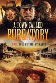 شهری به نام برزخ (A Town Called Purgatory)
