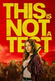 این یک آزمون نیست (This Is Not a Test)