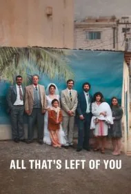 همه آنچه از تو مانده (All Thats Left of You)