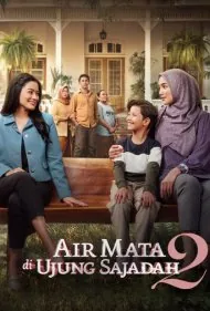 اشک‌ها در لبهٔ سجاده 2 (Air Mata di Ujung Sajadah 2)