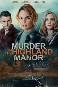 قتل در عمارت هایلند (Murder in the Highland Manor)