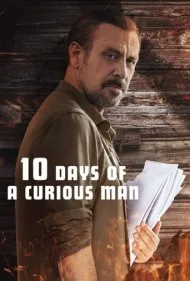 ده روز از زندگی یک مرد کنجکاو (10 Days of a Curious Man)