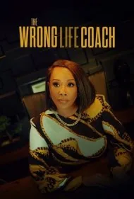 مربی نادرست زندگی (The Wrong Life Coach)