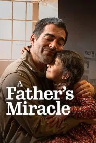 معجزه پدرانه (A Fathers Miracle)