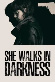 او در تاریکی قدم می‌زند (She Walks in Darkness)