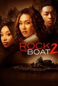 تکان دادن قایق 2 (Rock the Boat 2)
