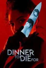 شامی برای مردن (Dinner to Die For)
