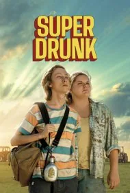 فوق‌العاده مست (Super Drunk)