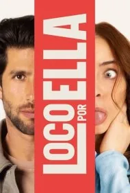 شیفتهٔ او (Crazy About Her)