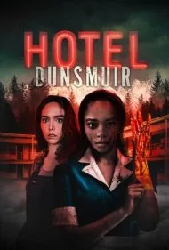 هتل دانسمویر (Hotel Dunsmuir)