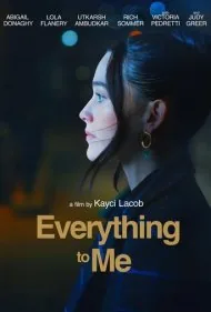 همه چیز برای من (Everything to Me)