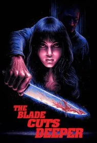 تیغ عمیق‌تر فرو می‌رود (The Blade Cuts Deeper)