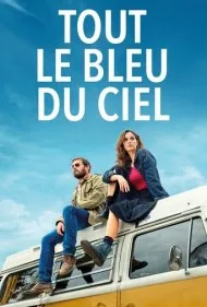 تمام آبی آسمان (Tout le bleu du ciel)